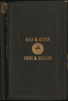 New varieties of gold and silver coins, counterfeit coins, and boullion
