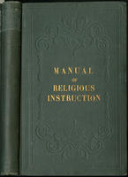 Manual of religious instruction, specially intended for the oral teaching of colored persons