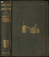 Perfumery: its manufacture and use