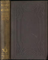 Masonry and anti-masonry : A history of masonry, as it existed in Pennsylvania since 1792