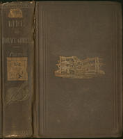 The life of Horace Greeley, editor of the New York tribune