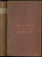 Slavery, and its remedy