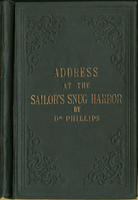 Address delivered at the laying of the corner-stone of the new chapel : for the use of the inmates of the Sailor's Snug Harbor