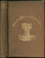 Designs for parish churches, in the three styles of English church architecture