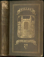 Villas and cottages. : A series of designs prepared for execution in the United States