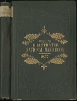 Wells' illustrated national hand-book : embracing numerous invaluable documents connected with the political history of America
