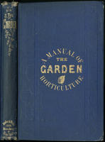 The garden: a pocket manual of practical horticulture : or, How to cultivate vegetables, fruits, and flowers