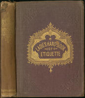 The Ladies' hand-book of etiquette and manual of politeness