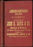 American gold 1862-1879. : Loans, 1878. Members and subscribers New York Stock Exchange Gold Department. ... Most respectfully dedicated to New York Stock Exchange Gold Department