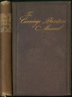 The carriage painter's illustrated manual : containing a treatise on the art, science and mystery of coach, carriage and car painting, including ... improvements in ... gilding, bronzing ... with an appendix, containing ... a correct list of carriage and 