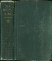 The rising son : or, The antecedents and advancement of the colored race