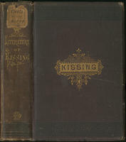 The literature of kissing : gleaned from history, poetry, fiction, and anecdote