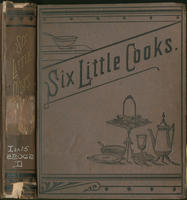 Six little cooks, or, Aunt Jane's cooking class