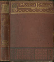 Modern dwellings in town and country adapted to American wants and climate : with a treatise on furniture and decoration / by H. Hudson Holly. With one hundred original designs comprising cottages villas and mansions.