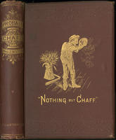 Probate chaff : or, Beautiful probate; or, Three years probating in San Francisco. A modern drama, showing the merry side of a dark picture / by the author of  