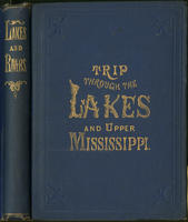 The Great Lakes, or, Inland seas of America; : embracing a full description of Lakes Superior, Huron, Michigan, Erie, and Ontario; Rivers St. Mary, St. Clair, Detroit, Niagara, and St. Lawrence; commerce of the lakes, etc.