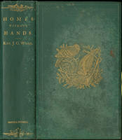 Homes without hands : being a description of the habitations of animals, classed according to their principle construction