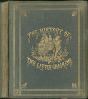 Gockel and Scratchfoot; or the adventures of two chickens.