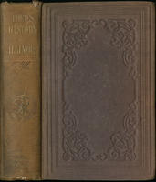 A history of Illinois, from its commencement as a state in 1818 to 1847.