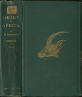 The heart of Africa : three years' travels and adventures in the unexplored regions of Central Africa from 1868 to 1871