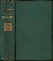 Resources of the Southern fields and forests, medical, economical and agricultural.