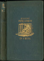 Narrative of a recent imprisonment in China after the wreck of the kite.