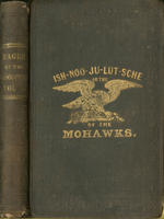 Ish-noo-ju-lut-sche :   or the eagle of the Mohawks. A tale of the seventeenth century.