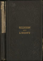 Religion and liberty :   a discourse delivered Dec. 17, 1840; the day appointed for public thanksgiving by the governor of New-York .