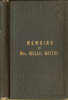 Memoirs of the life of Mrs. Abigail Waters
