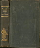 The life of Gilbert Motier de Lafayette