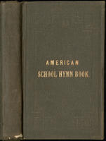 The American school hymn book