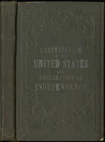 Constitution of the United States and Declaration of Independence.