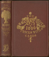 The Secret Out; or One Thousand Tricks with Cards