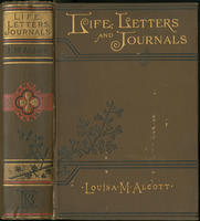 Louisa May Alcott Her Life, Letters, Journals
