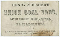 Henry & Fisher's union coal yard, Ninth Street, below Jefferson, Philadelphia.