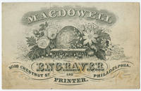 Macdowell, engraver and printer, 1028 Chestnut St., Philadelphia.