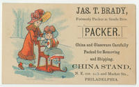 Jas. T. Brady, packer. N.E. cor. 12th and Market Sts., Philadelphia.