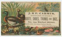 J. & F. Cadmus, manufacturers and dealers in boots, shoes, trunks and bags, No. 734 Market Street, south side, one door below 8th St. Philadelphia.
