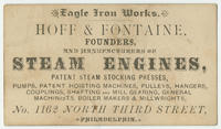 Eagle Iron Works. Hoff & Fontaine, founders, and manufacturers of steam engines, patent steam stocking presses, pumps, patent hoisting machines, pulleys, hangers, couplings, shafting and mill gearing, general machinists, boiler makers & millwrights, No. 1