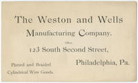 The Weston and Wells Manufacturing Company. Office 123 South Second Street, Philadelphia, Pa.