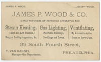 James P. Wood & Co., manufacturers of improved apparatus for steam heating, (high and low pressure,) ranges, cooking apparatus, &c. Gas lighting, for public buildings, dwellings and towns. Ventilating, by automatic action, steam or power fans. 39 South Fo