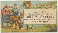 Fannie Price, dealer in all kind of county produce, stalls, 125 & 127 Farmer's Market, Philadelphia.