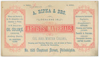 A. Ripka & Bro., dealers in artists' materials, oil and water colors, drawing and painting materials, and all kinds of fancy articles for decorating. No. 1525 Chestnut Street, Philadelphia.