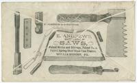 E. Andrews, manufacturer of saws, patent hooks and stirrups, patent taks, patent spring steel wood-saw frames.