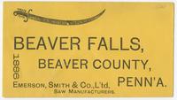 Emerson, Smith & Co., L'td., saw manufacturers. Beaver Falls, Beaver County, Penn'a.