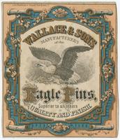 Wallace & Sons, manufacturers of the eagle pin, superior to all others in quality and finish.