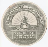 E.I. Du Pont De Nemours & Company. Wilmington, Del. U.S.A. Manufacturers of explosives of every kind. Established 1802.