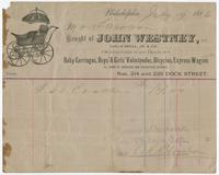 Bought of John Westney, agt. Late of Shill, Jr. & Co., manufacturer and dealer in baby carriages, boys' & girls' velocipedes, bicycles, express wagons. All kinds of carriages and velocipedes repaired, nos. 214 and 226 Dock Street.
