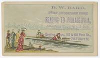 D. W. Bard, daily messenger from Reading to Philadelphia, attends to shopping and business of all kinds. Reading offices, 312 & 618 Penn St., Philadelphia office, 716 filbert St.