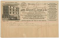 Bought of Edward C. Jones & Co. Successors to Amos H. Yarnall & Co. Wholesale druggists, manufacturers and dealers in drugs, chemicals, pharmaceutical preparations, perfumery, spices, patent medicines, druggists' sundries, & c. Also, paints, oils, glass, 